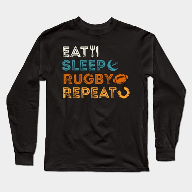 Eat Sleep Rugby Repeat Long Sleeve T-Shirt by marieltoigo